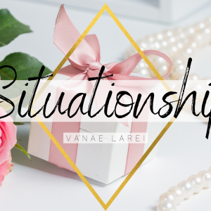 VNLR Situationship