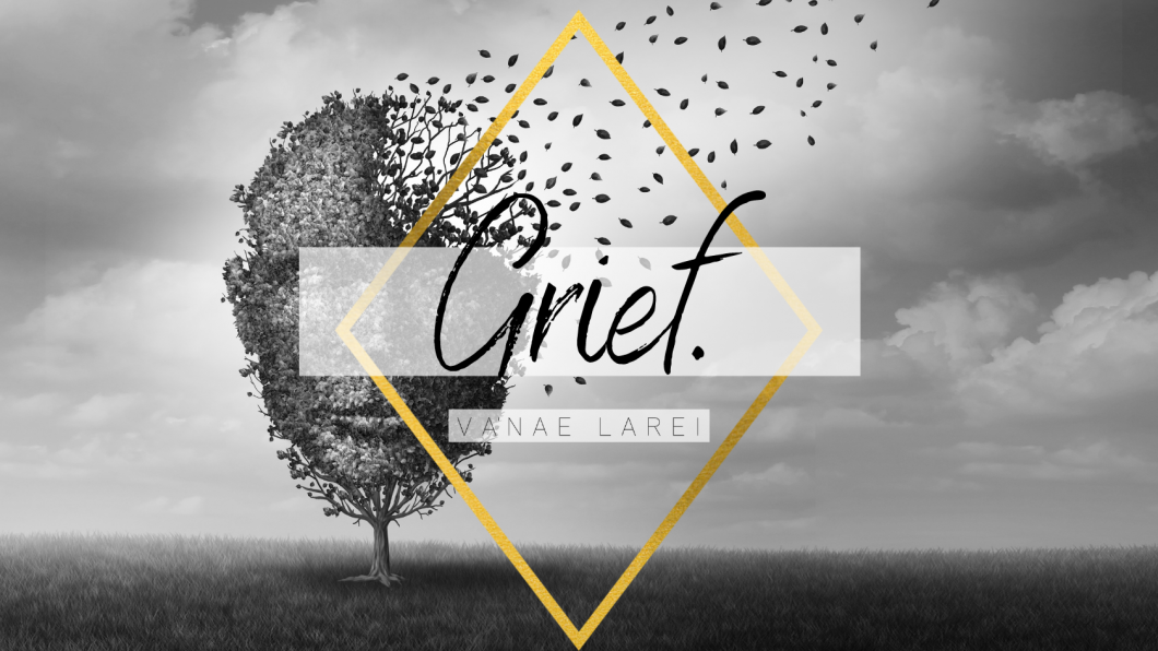 Grief.